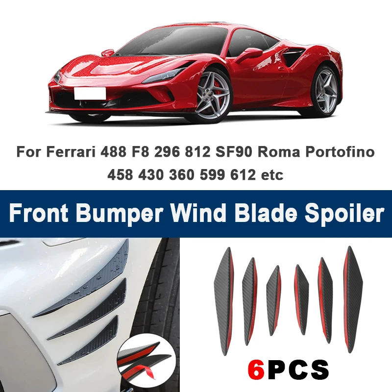 6pcs Car Front Bumper Lip Side Splitter Fins Wind blade Spoiler - For Ferrari 488 F8 296 812 SF90 Roma Portofino 458 430 360 599
6pcs Car Front Bumper Lip Side Splitter Fins Wind blade Spoiler - For Ferrari 488 F8 296 812 SF90 Roma Portofino 458 430 360 599