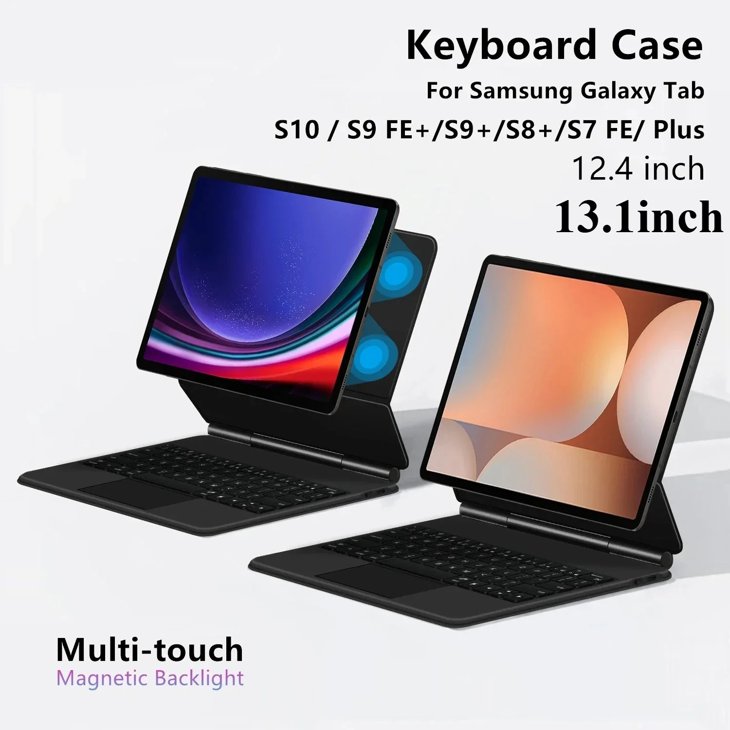 Tablet Magic Keyboard Folio Case for Samsung Galaxy Tab S10 FE Plus 13.1 S9 FE Plus 12.4 S8 S7 Magnetic Smart Touchpad Keyboards
Tablet Magic Keyboard Folio Case for Samsung Galaxy Tab S10 FE Plus 13.1 S9 FE Plus 12.4 S8 S7 Magnetic Smart Touchpad Keyboards