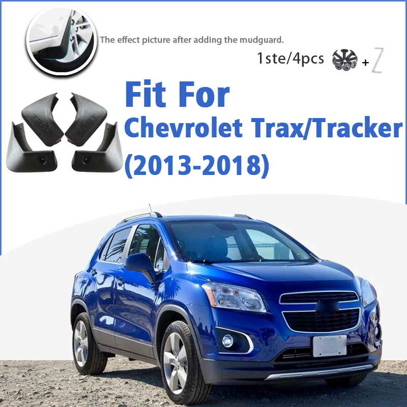 Mudguard For Chevrolet Trax Tracke 2013-2018 Front Rear 4pcs Mudflaps Mudguards Car Accessories Auto Styline Splash Guard Fender
Mudguard For Chevrolet Trax Tracke 2013-2018 Front Rear 4pcs Mudflaps Mudguards Car Accessories Auto Styline Splash Guard Fender