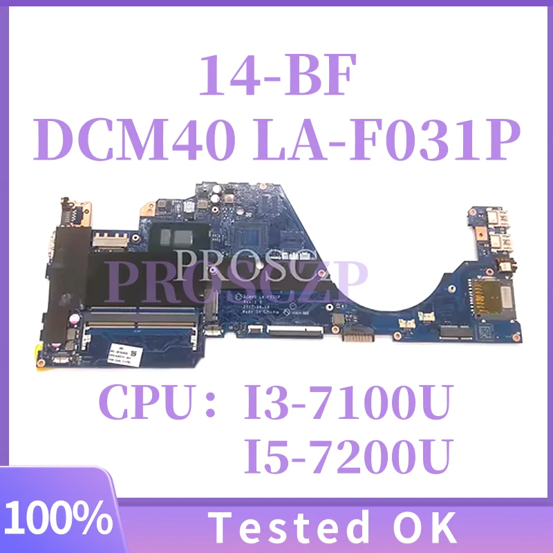 For HP 14-BF 14-bf058TX TPN-C131 Laptop Motherboard DDR4 UMA DCM40 LA-F031P with I3-7100U I5-7200U CPU 930575-601 test ok
For HP 14-BF 14-bf058TX TPN-C131 Laptop Motherboard DDR4 UMA DCM40 LA-F031P with I3-7100U I5-7200U CPU 930575-601 test ok