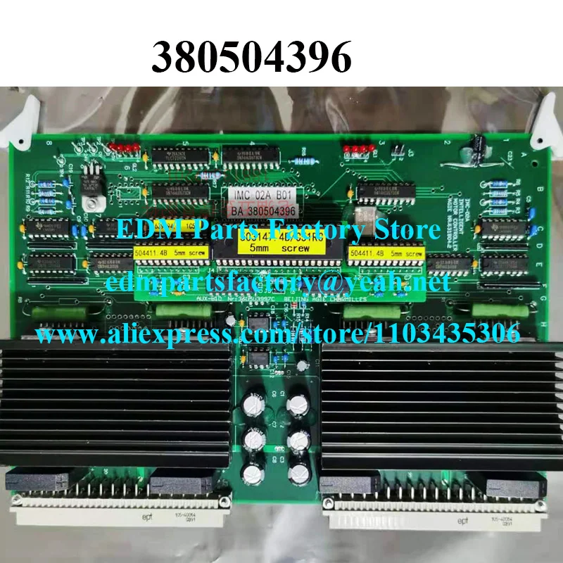 380504396,380.504.396 AgieCharmi lles SP use IMC-02A Intelligent Motor Controller Board 504411.4B,510T/IMC-02A-B02 5mm wire cut
380504396,380.504.396 AgieCharmi lles SP use IMC-02A Intelligent Motor Controller Board 504411.4B,510T/IMC-02A-B02 5mm wire cut