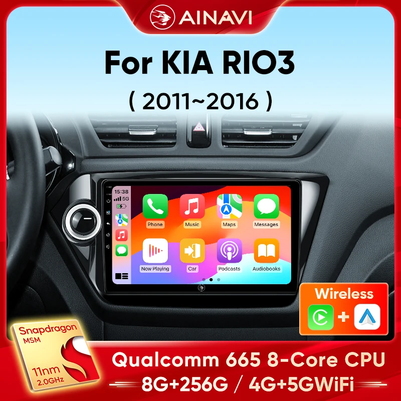 Ainavi Car Radio For KIA RIO 3 RIO3 2010-2016 Wireless Carplay Android Auto Radio 4G Multimedia Player GPS RDS DSP 48EQ 2 Din
Ainavi Car Radio For KIA RIO 3 RIO3 2010-2016 Wireless Carplay Android Auto Radio 4G Multimedia Player GPS RDS DSP 48EQ 2 Din