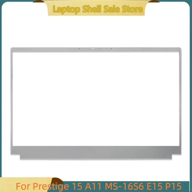 New Laptop For Prestige 15 A11 MS-16S6 E15 P15 LCD Front Bezel B shell E2P6S6B614
New Laptop For Prestige 15 A11 MS-16S6 E15 P15 LCD Front Bezel B shell E2P6S6B614