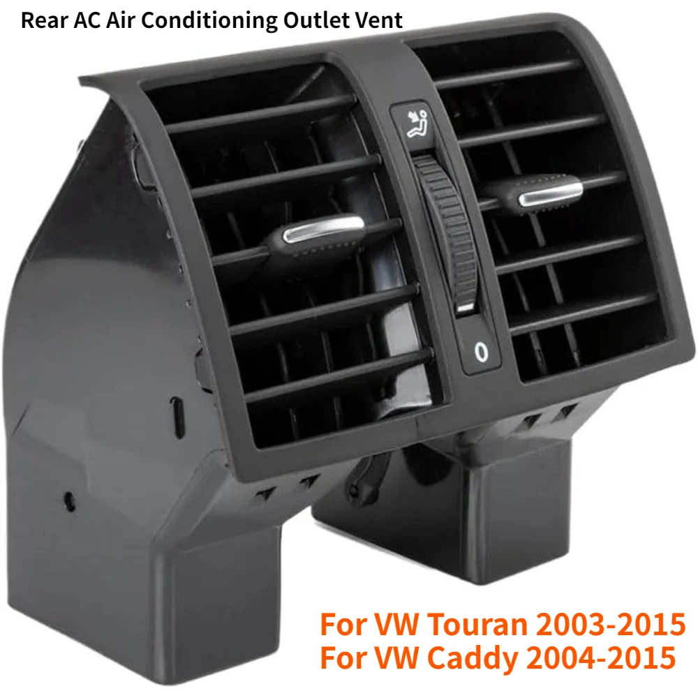 Car Rear Air Conditioning AC Vent Grille Outet Cover For VW Touran Caddy 2004-2015 Air Conditioning A/C Air Vent Car Accessories
Car Rear Air Conditioning AC Vent Grille Outet Cover For VW Touran Caddy 2004-2015 Air Conditioning A/C Air Vent Car Accessories