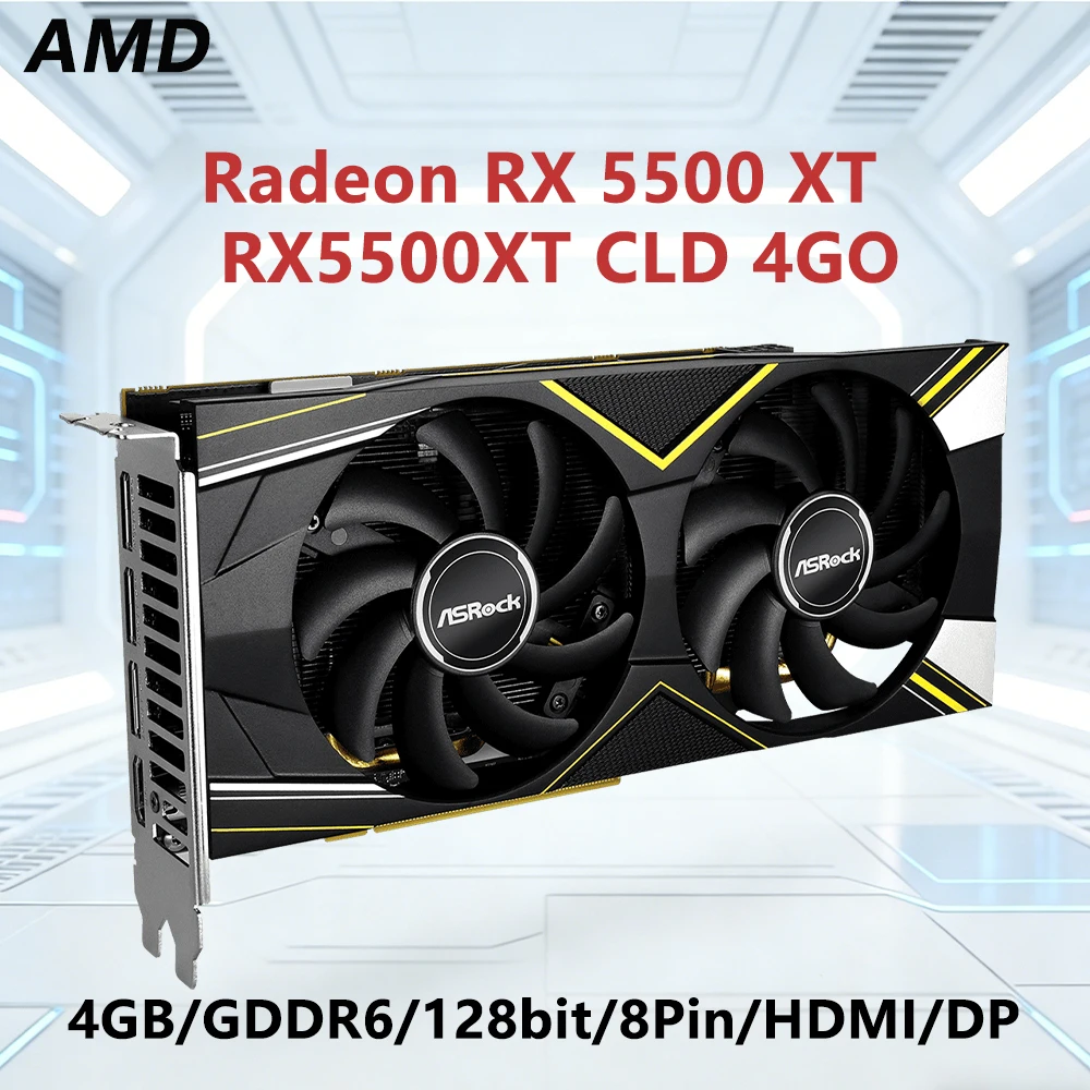 RX 5500 XT 4GB GPU AMD RX 5500XT CLD 4GO graphics card Support 4GB GDDR6 8-pin HDMI DP Interface PSU 500W
RX 5500 XT 4GB GPU AMD RX 5500XT CLD 4GO graphics card Support 4GB GDDR6 8-pin HDMI DP Interface PSU 500W