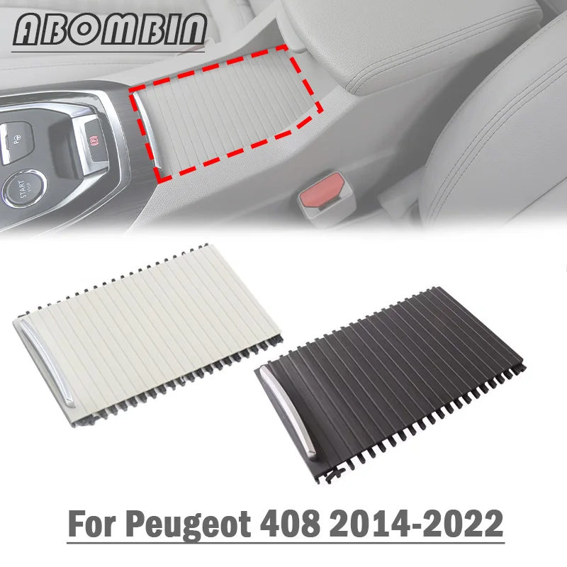 Car Front Armrest Box Rolling Shutter Blinds Storage Box Pulling Curtain Cup Holder Cover For Peugeot 408 2014-2022
Car Front Armrest Box Rolling Shutter Blinds Storage Box Pulling Curtain Cup Holder Cover For Peugeot 408 2014-2022