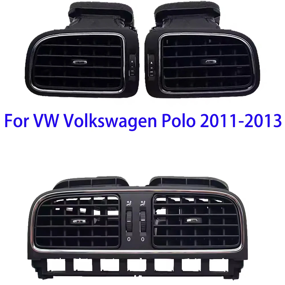 For Volkswagen Polo 2011-2013 Car Front Central Dash Left Right Middle Air Conditioner AC Vent Grille Assembly
For Volkswagen Polo 2011-2013 Car Front Central Dash Left Right Middle Air Conditioner AC Vent Grille Assembly