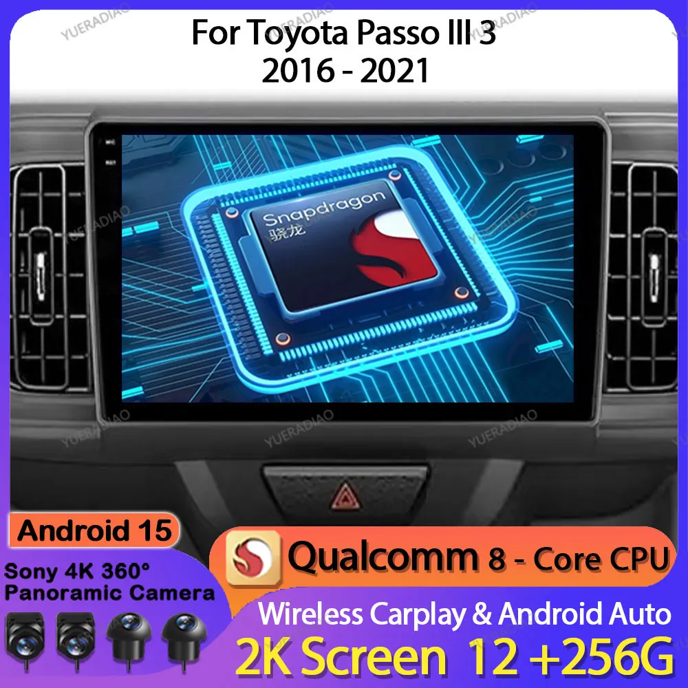 Android 15 Car Radio For Toyota Passo III 3 2016 - 2021 Head Unit Qualcomm 4G LTE 5G WIFI GPS NAVI BT Multimedia Video Player
Android 15 Car Radio For Toyota Passo III 3 2016 - 2021 Head Unit Qualcomm 4G LTE 5G WIFI GPS NAVI BT Multimedia Video Player