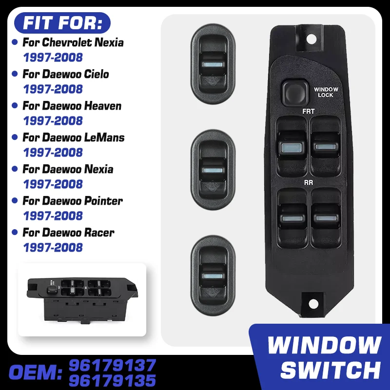 Master Power Window Switch Button For Chevrolet Nexia Daewoo Cielo Heaven LeMans Nexia Pointer Racer 1997-2008 96179137 96179135
Master Power Window Switch Button For Chevrolet Nexia Daewoo Cielo Heaven LeMans Nexia Pointer Racer 1997-2008 96179137 96179135