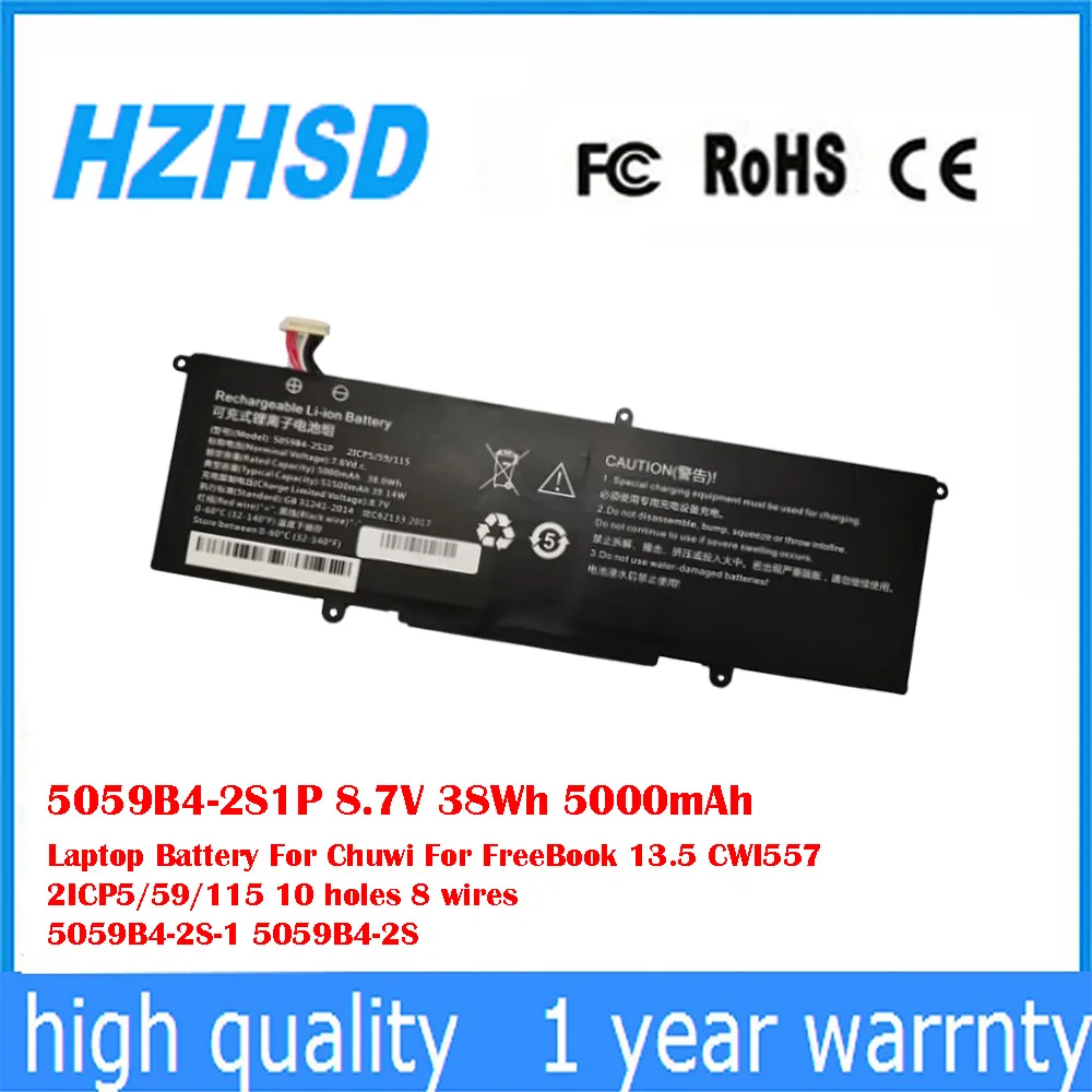 5059B4-2S1P 8.7V 38Wh 5000mAh Laptop Battery For Chuwi FreeBook 13.5 CWI557 2ICP5/59/115 10 holes 8 wires 5059B4-2S-1 5059B4-2S
5059B4-2S1P 8.7V 38Wh 5000mAh Laptop Battery For Chuwi FreeBook 13.5 CWI557 2ICP5/59/115 10 holes 8 wires 5059B4-2S-1 5059B4-2S