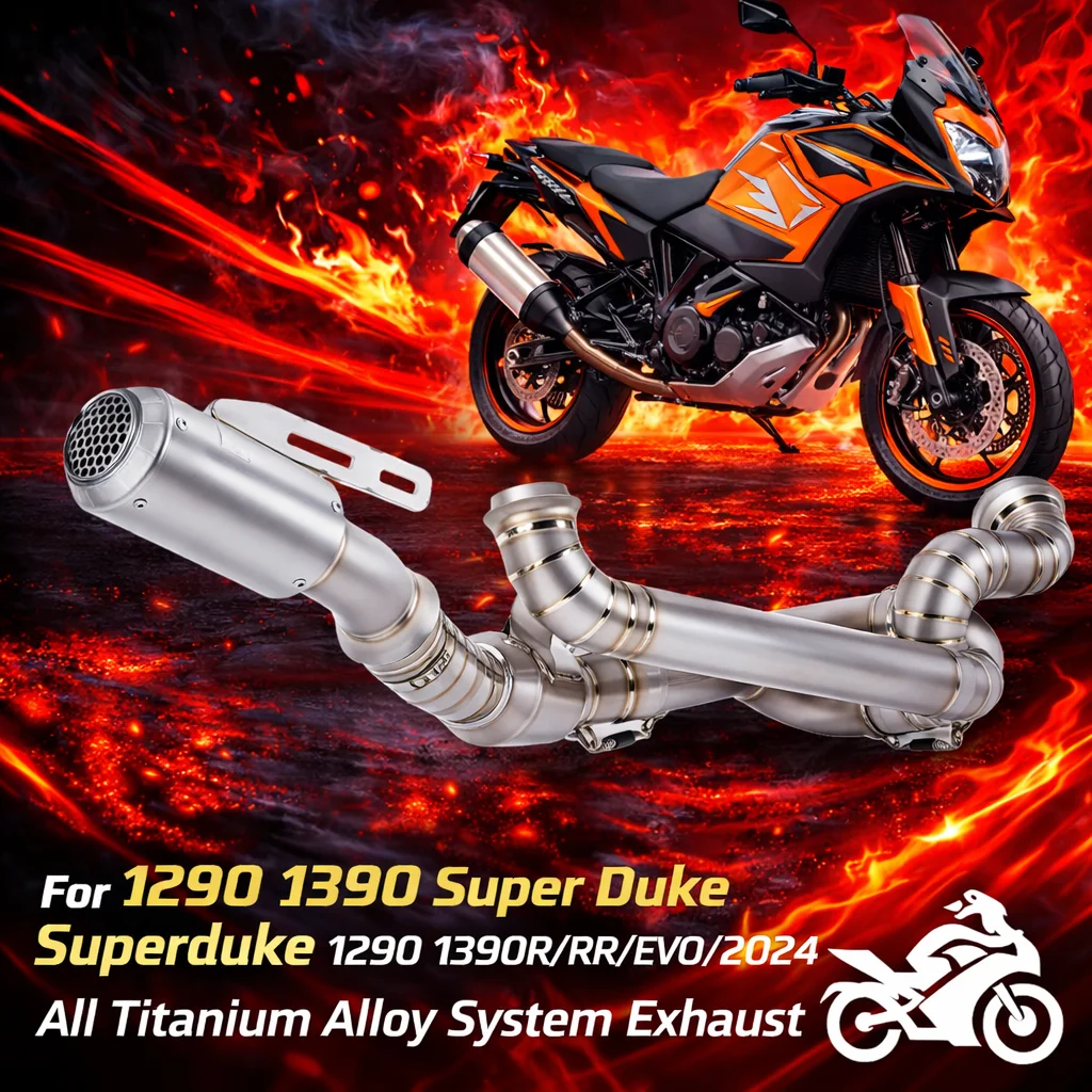 For 1290 1390 Super Duke Superduke 1290 1390R/RR/EVO 2021-2024 Motorcycle All Titanium Alloy System Exhaust
For 1290 1390 Super Duke Superduke 1290 1390R/RR/EVO 2021-2024 Motorcycle All Titanium Alloy System Exhaust