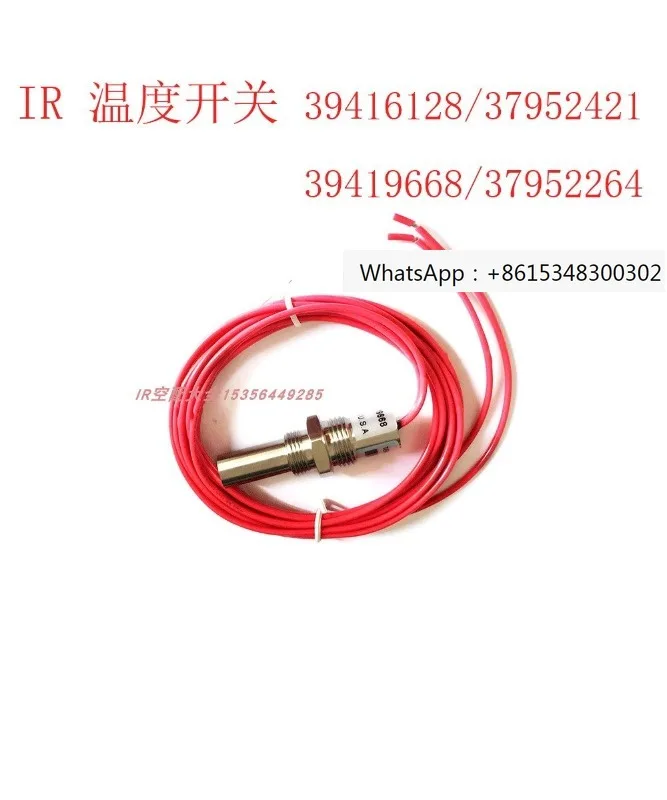 Original 39416128 air compressor temperature switch 39419668/37952264/37952421/R11
Original 39416128 air compressor temperature switch 39419668/37952264/37952421/R11