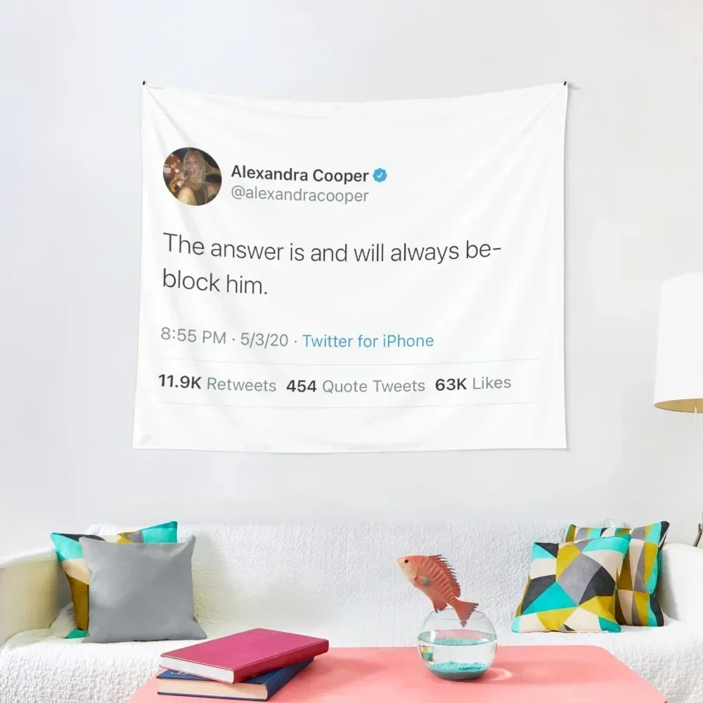 The answer will always be block him Alex Cooper Tweet Call Her Daddy Tapestry Room Decor Cute Decorative Paintings Tapestry
The answer will always be block him Alex Cooper Tweet Call Her Daddy Tapestry Room Decor Cute Decorative Paintings Tapestry