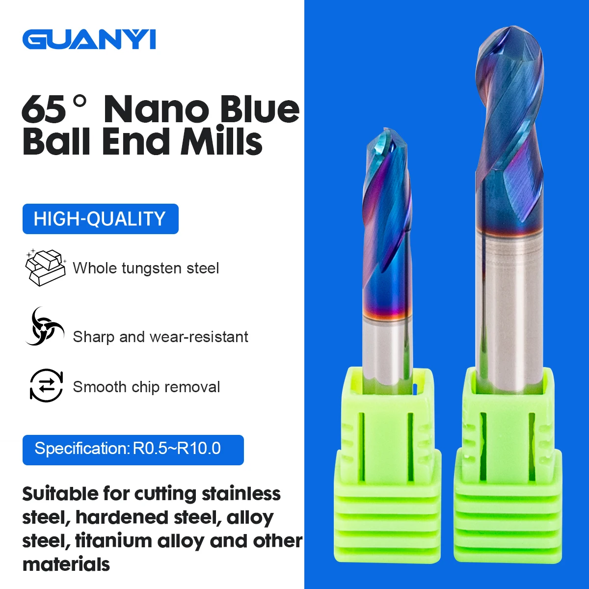 GUANYI High Hardness Ball End Mill 65° Nano Coated Carbide Mill Steel Blue Ball End Mill
GUANYI High Hardness Ball End Mill 65° Nano Coated Carbide Mill Steel Blue Ball End Mill
