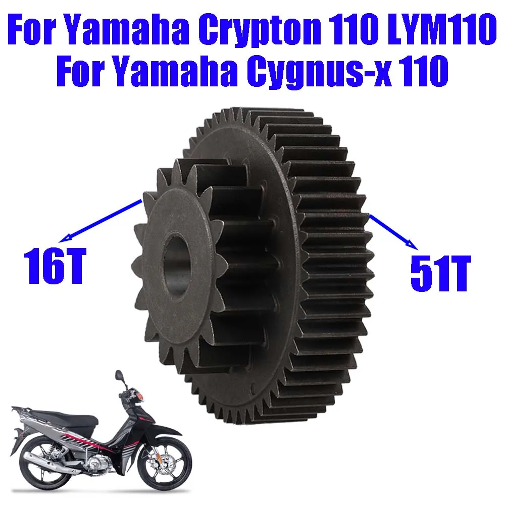For Yamaha Crypton 110 LYM110 Cygnus-x 110 Cygnusx Scooter High Quality Double Teeth 51T 16T Starter Motor Gear Moto Parts
For Yamaha Crypton 110 LYM110 Cygnus-x 110 Cygnusx Scooter High Quality Double Teeth 51T 16T Starter Motor Gear Moto Parts