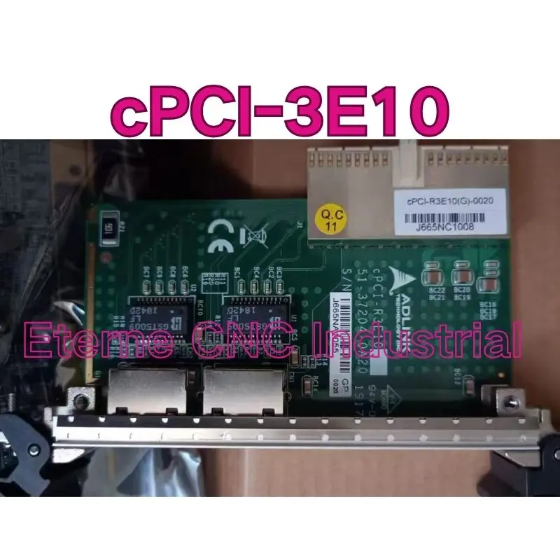 Second hand cPCI-3E10 Gigabit Ethernet Card Tested OK, Fast Shipping
Second hand cPCI-3E10 Gigabit Ethernet Card Tested OK, Fast Shipping