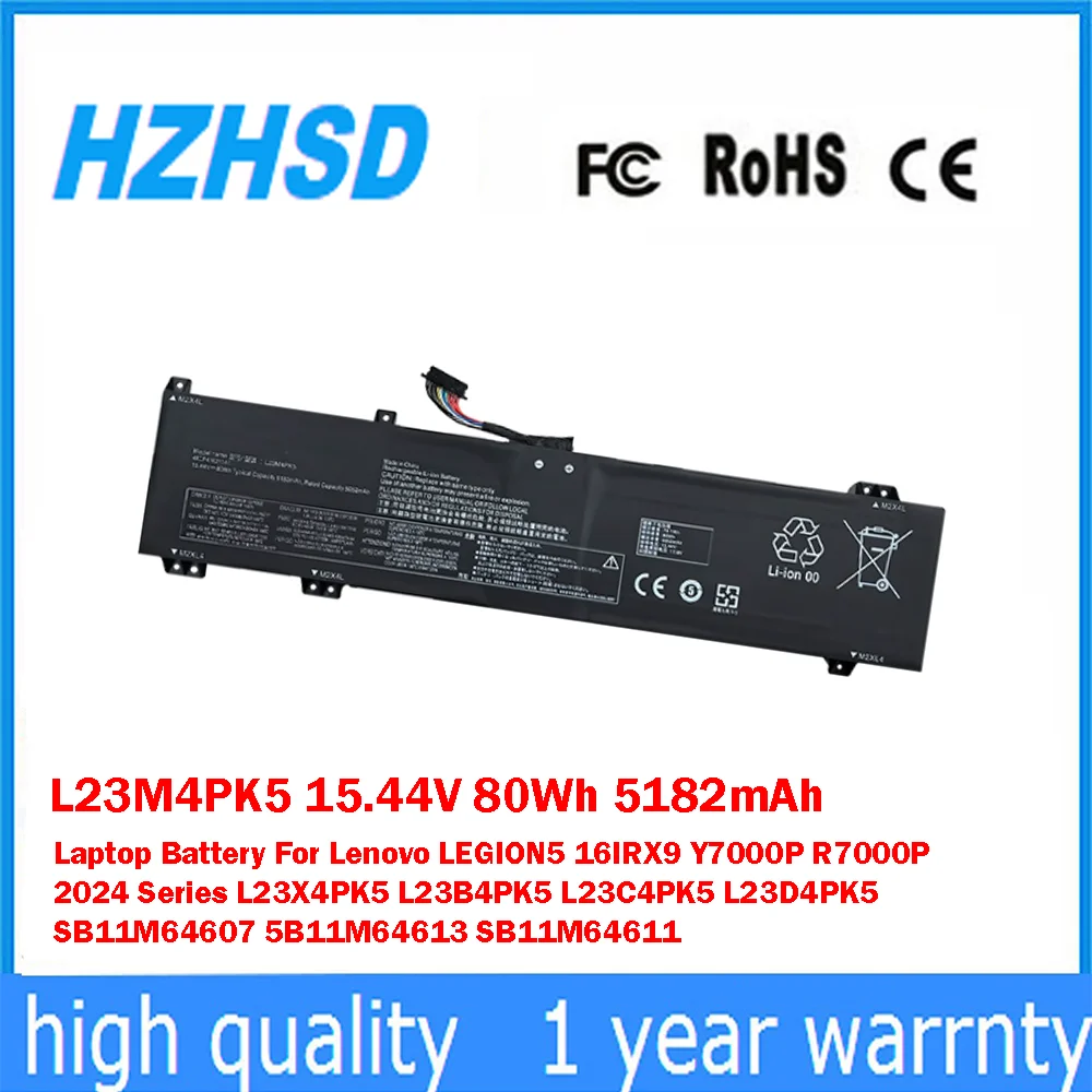 L23M4PK5 15.44V 80Wh 5182mAh Laptop Battery For Lenovo LEGION5 16IRX9 Y7000P R7000P 2024 Series L23X4PK5 L23B4PK5 L23C4PK5
L23M4PK5 15.44V 80Wh 5182mAh Laptop Battery For Lenovo LEGION5 16IRX9 Y7000P R7000P 2024 Series L23X4PK5 L23B4PK5 L23C4PK5