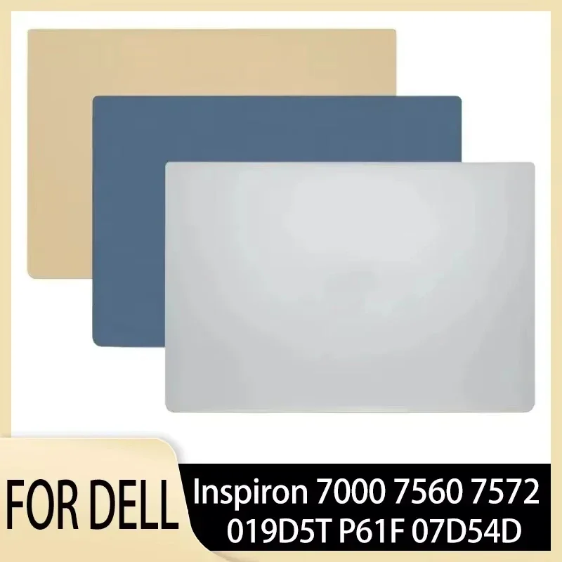 95New Original Laptop Cover for Inspiron 7000 7560 7572 019D5T P61F 07D54D LCD Back Case
95New Original Laptop Cover for Inspiron 7000 7560 7572 019D5T P61F 07D54D LCD Back Case
