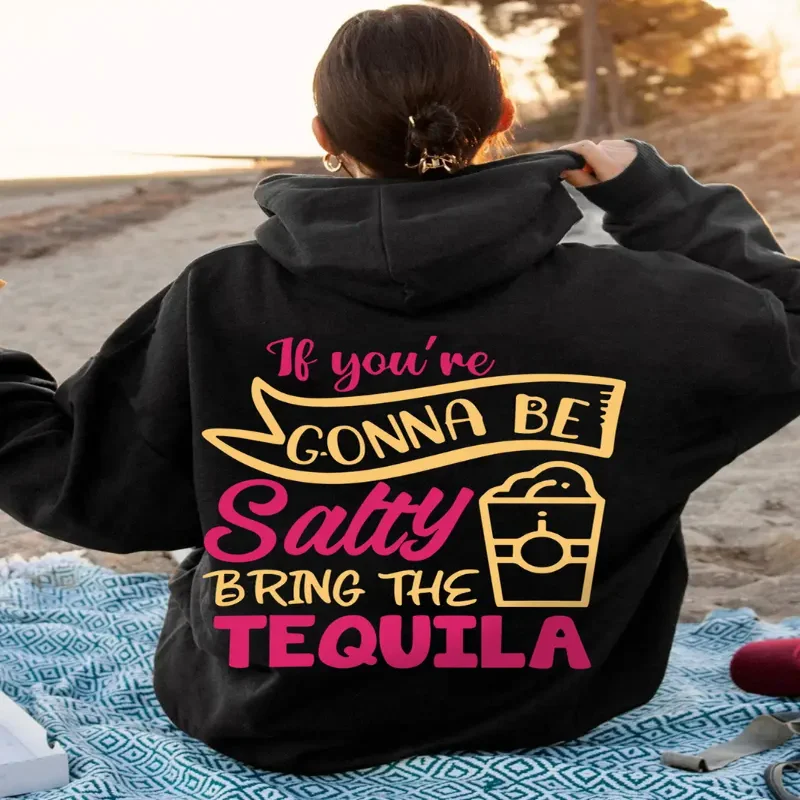 Женская толстовка с забавным рисунком, если ты собираюсь солены, пуловер с текилой, толстовка, повседневный наряд для вечеринки, дизайн слогана
Женская толстовка с забавным рисунком, если ты собираюсь солены, пуловер с текилой, толстовка, повседневный наряд для вечеринки, дизайн слогана
