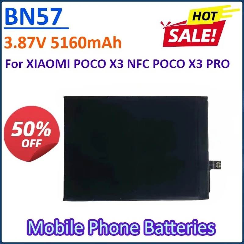 NEW BN57 3.87V 5160mAh Mobile Phone Battery for XIAOMI POCO X3 NFC / POCO X3 PRO High Quality Replacement Built-in Bateria
NEW BN57 3.87V 5160mAh Mobile Phone Battery for XIAOMI POCO X3 NFC / POCO X3 PRO High Quality Replacement Built-in Bateria