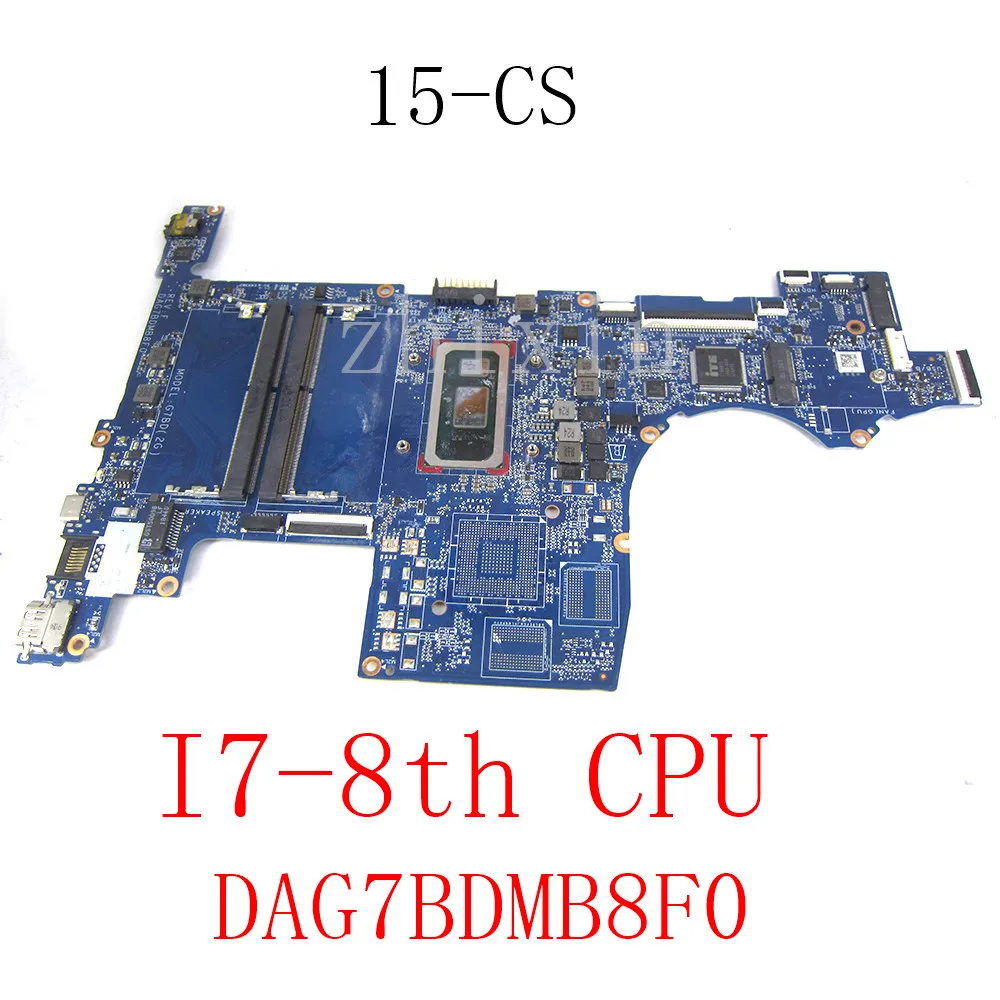 Материнская плата для ноутбука HP Pavilion 15-CS 15T-CS с процессором i7-8th Gen DAG7BDMB8F0, материнская плата для ноутбука, полный тест
Материнская плата для ноутбука HP Pavilion 15-CS 15T-CS с процессором i7-8th Gen DAG7BDMB8F0, материнская плата для ноутбука, полный тест