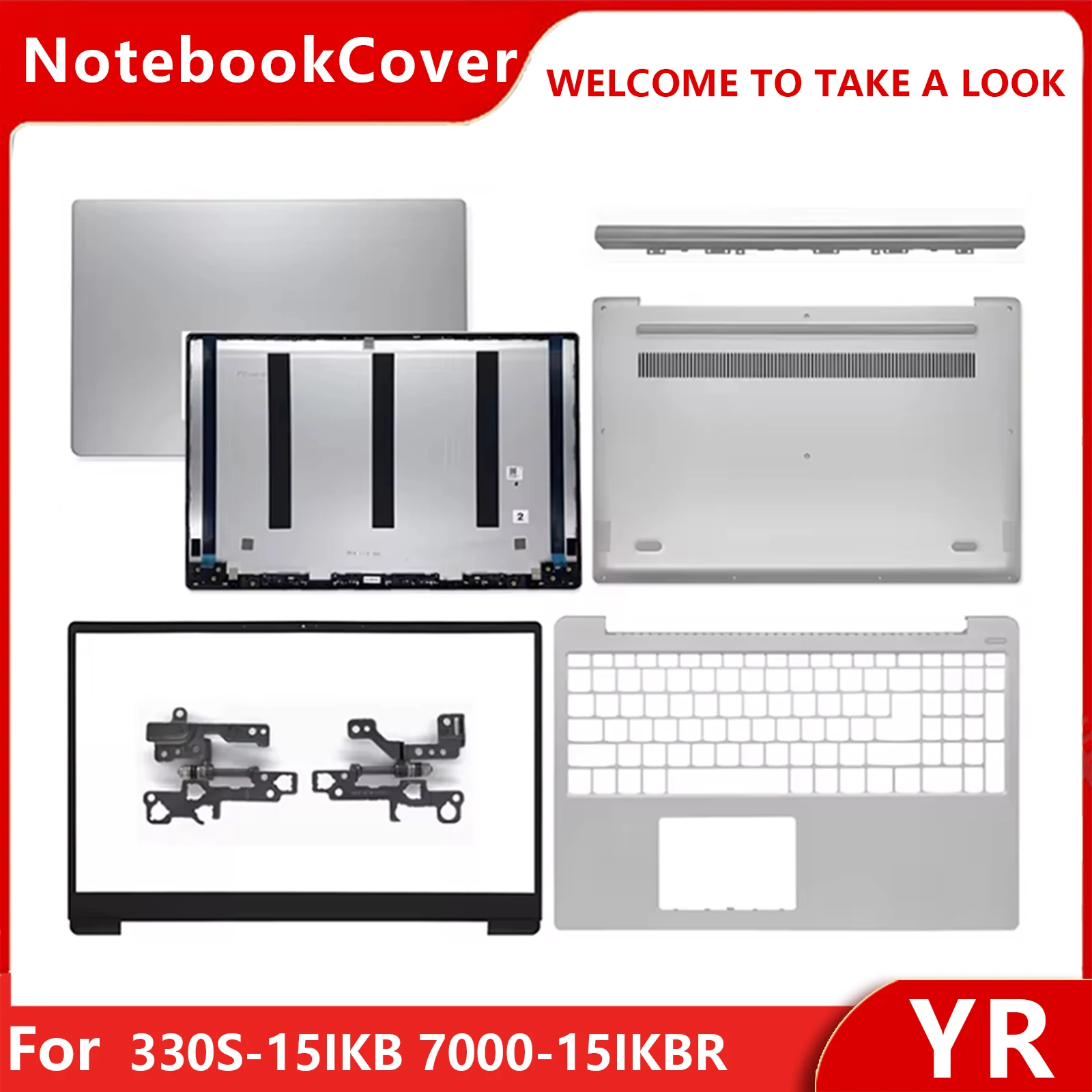 New For Ideapad 330S-15 330S-15IKB 7000-15IKBR LCD Back Cover/Front Bezel/Palmrest/Bottom Case Hinges Housing Cover
New For Ideapad 330S-15 330S-15IKB 7000-15IKBR LCD Back Cover/Front Bezel/Palmrest/Bottom Case Hinges Housing Cover