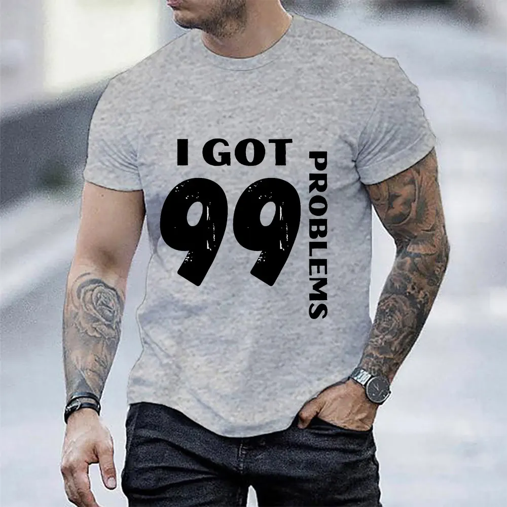 Men's T-Shirt 99 Problems Classic 2024 Fashion Graphic Male Tops Casual Streetwear Funny Short Sleeve Tees Oversized Clothes
Men's T-Shirt 99 Problems Classic 2024 Fashion Graphic Male Tops Casual Streetwear Funny Short Sleeve Tees Oversized Clothes