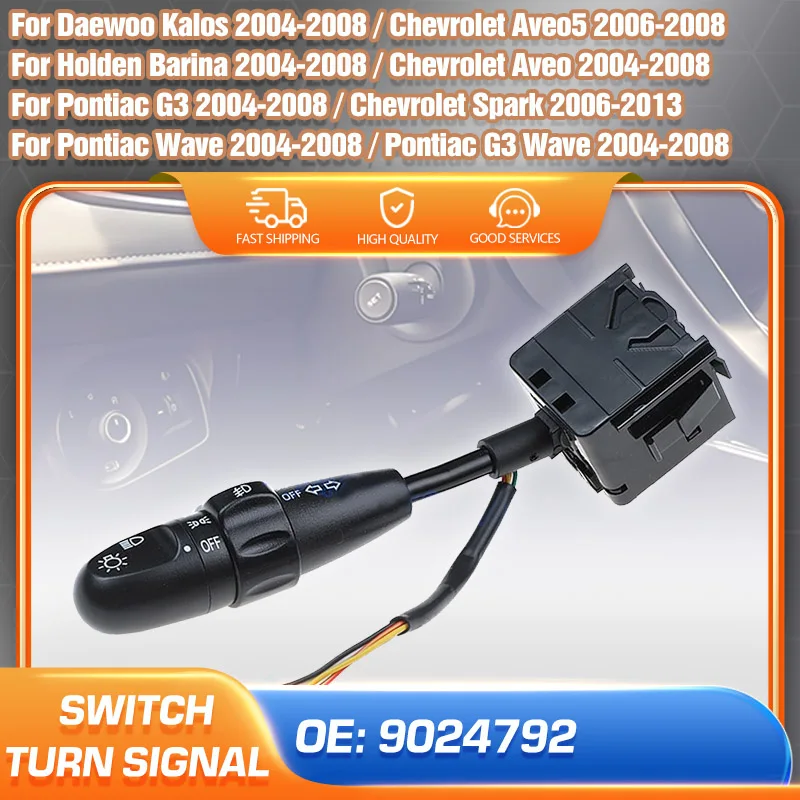 Turn Signal Switch For Chevrolet Aveo 2004-2008 Chevrolet Spark 2006-2013 Daewoo Kalos Pontiac G3 Wave 9024792 With Fog Lights
Turn Signal Switch For Chevrolet Aveo 2004-2008 Chevrolet Spark 2006-2013 Daewoo Kalos Pontiac G3 Wave 9024792 With Fog Lights