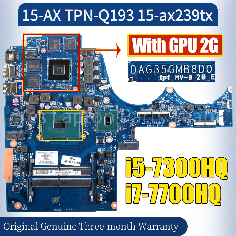 DAG35GMB8D0 для HP 15-AX TPN-Q193 15-ax239tx, материнская плата для ноутбука i5-7300HQ i7-7700HQ, графический процессор 2G, 100% протестированная материнская плата для ноутбука
DAG35GMB8D0 для HP 15-AX TPN-Q193 15-ax239tx, материнская плата для ноутбука i5-7300HQ i7-7700HQ, графический процессор 2G, 100% протестированная материнская плата для ноутбука