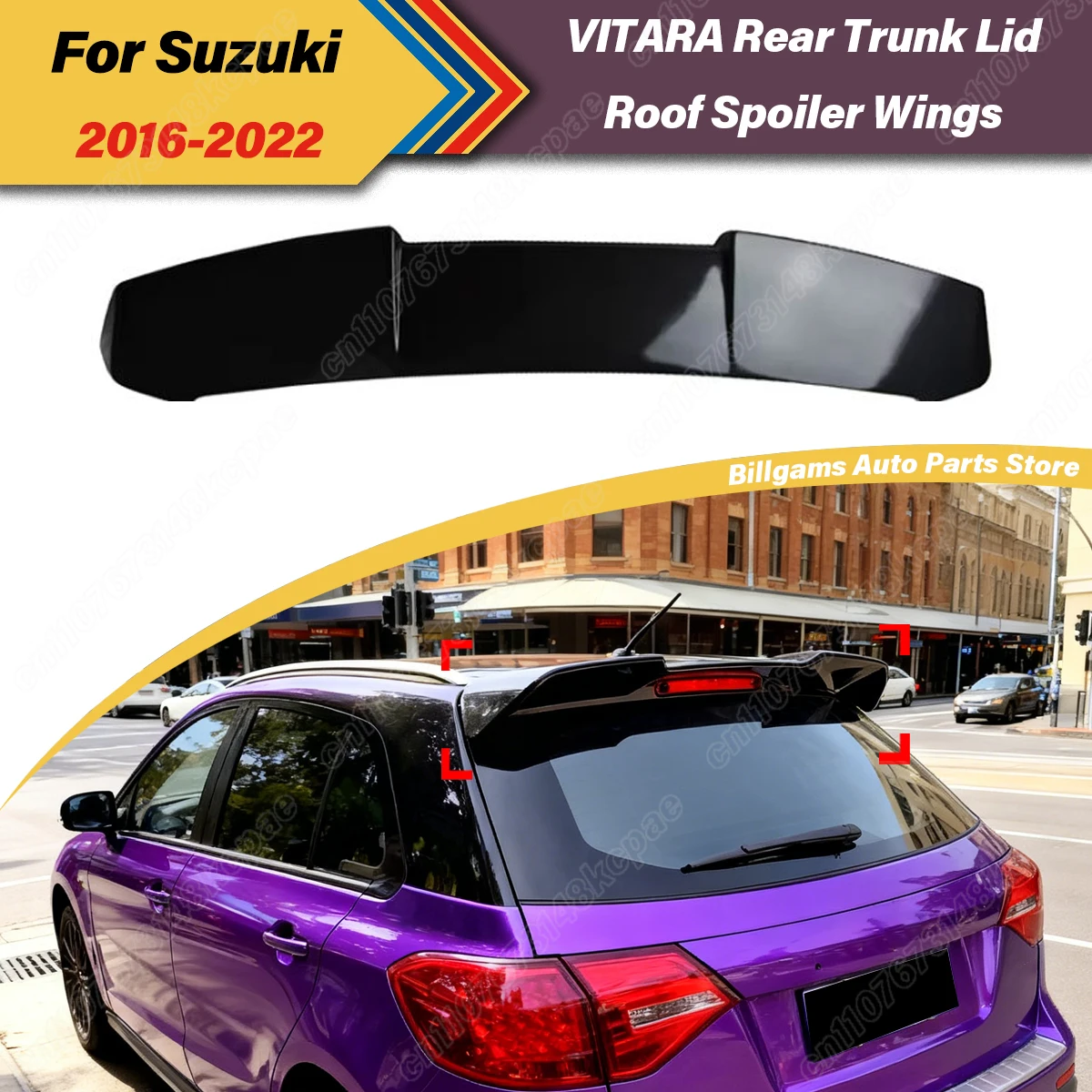 For Suzuki VITARA 2016 2017 2018 2019 2020 2021 2022 Automobile Rear Roof Spoiler Board Fixed Wing Decoration Accessories Kit
For Suzuki VITARA 2016 2017 2018 2019 2020 2021 2022 Automobile Rear Roof Spoiler Board Fixed Wing Decoration Accessories Kit