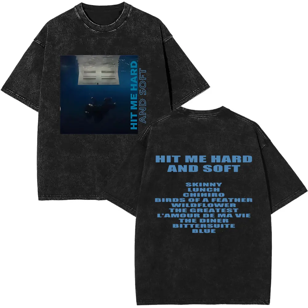 Hit Me Hard and Soft 2025 Tour Винтажная стираная футболка Мужская женская одежда Модные футболки в стиле хип-хоп Хлопковые футболки с короткими рукавами
Hit Me Hard and Soft 2025 Tour Винтажная стираная футболка Мужская женская одежда Модные футболки в стиле хип-хоп Хлопковые футболки с короткими рукавами