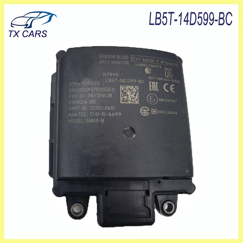 LB5T-14D599-BC Blind Spot Monitor Radar Sensor Module For 2020 - 2023 FORD EXPLORER Car Accessories
LB5T-14D599-BC Blind Spot Monitor Radar Sensor Module For 2020 - 2023 FORD EXPLORER Car Accessories