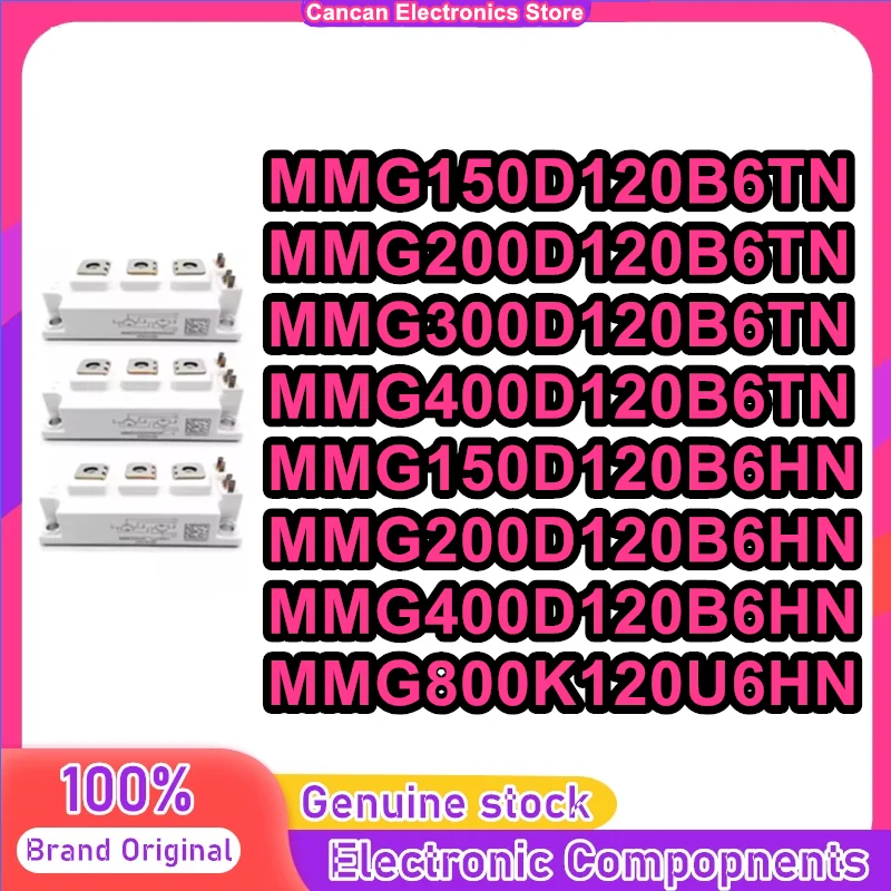 MMG150D120B6TN MMG200D120B6TN MMG300D120B6TN MMG400D120B6TN MMG150D120B6HN MMG400D120B6HN MMG200D120B6HN MMG800K120U6HN MODULE
MMG150D120B6TN MMG200D120B6TN MMG300D120B6TN MMG400D120B6TN MMG150D120B6HN MMG400D120B6HN MMG200D120B6HN MMG800K120U6HN MODULE