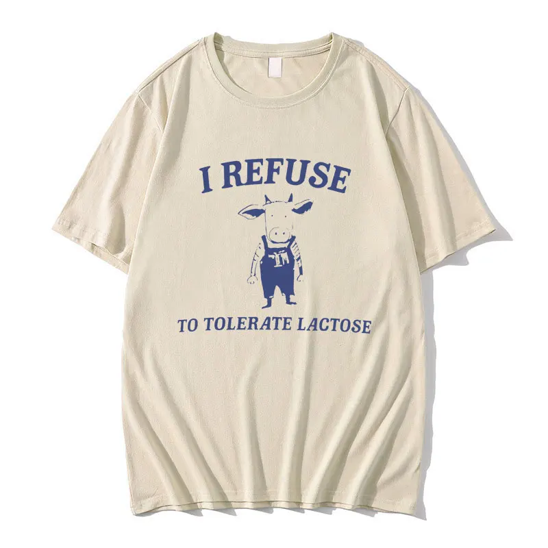 I Refuse To Tolerate Lactose T-shirt Men Funny Meme Tshirt Casual 100% Cotton Tees Short Sleeve Male Vintage Oversized T Shirts
I Refuse To Tolerate Lactose T-shirt Men Funny Meme Tshirt Casual 100% Cotton Tees Short Sleeve Male Vintage Oversized T Shirts