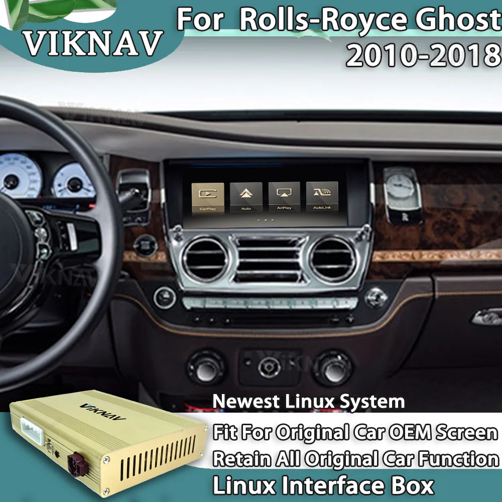 VIKNAV Decoder Box Linux interface for Rolls-Royce Ghost 2010-2018 Upgrade Wireless Apple Carplay system Android Auto
VIKNAV Decoder Box Linux interface for Rolls-Royce Ghost 2010-2018 Upgrade Wireless Apple Carplay system Android Auto