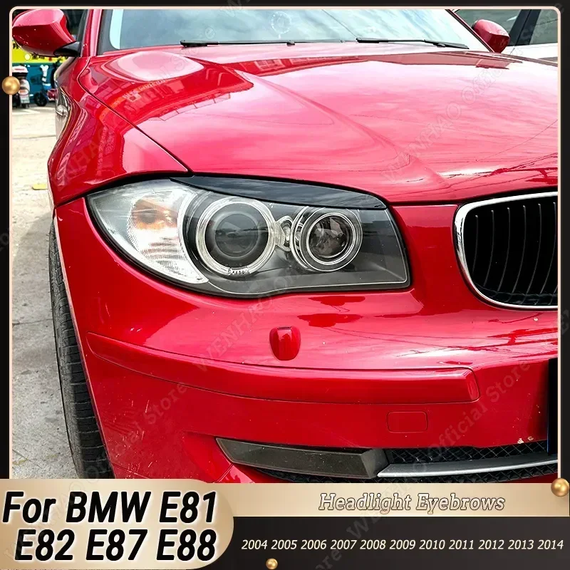 For BMW 1 Series E81 E82 E87 E88 2004-2014 Car Front Headlight Eyebrows Eyelid Lids Trim Lamp Sticker Cover Body Kits Tuning
For BMW 1 Series E81 E82 E87 E88 2004-2014 Car Front Headlight Eyebrows Eyelid Lids Trim Lamp Sticker Cover Body Kits Tuning