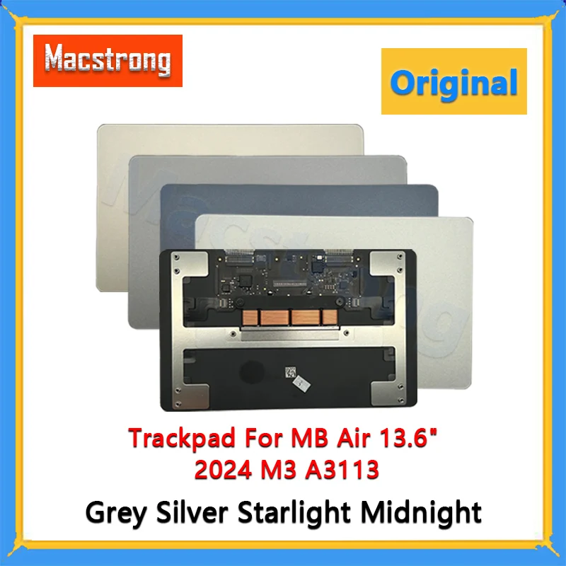 Original A3113 Trackpad for MacBook Air 13.6" 2024 M3 A3113 Touchpad Grey Silver Starlight Midnight
Original A3113 Trackpad for MacBook Air 13.6" 2024 M3 A3113 Touchpad Grey Silver Starlight Midnight