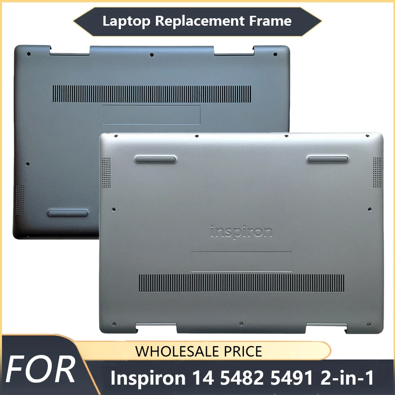 NEW For Dell Inspiron 14 5482 5491 2-in-1 Laptop Bottom Cover Case Laptop Frames silvery blue
NEW For Dell Inspiron 14 5482 5491 2-in-1 Laptop Bottom Cover Case Laptop Frames silvery blue