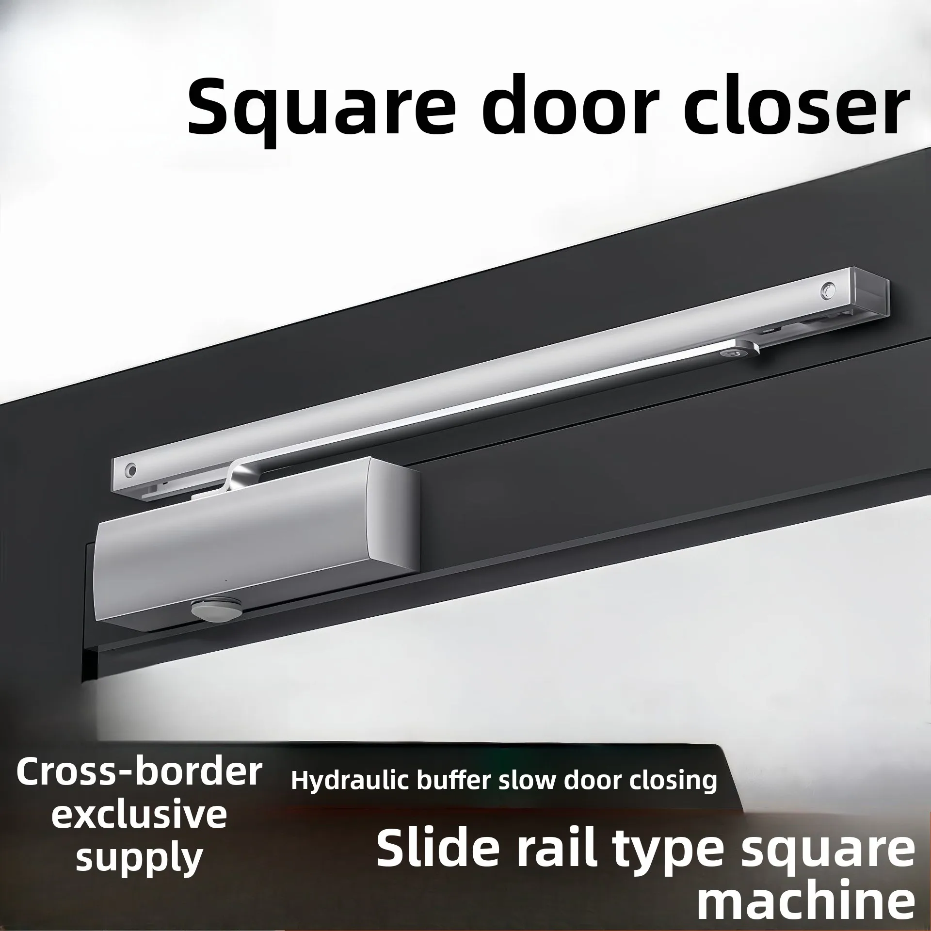 Slide Rail Square Machine Hydraulic Door Closer Silent Buffer Automatic Door Closer Aluminum Groove Door Closer
Slide Rail Square Machine Hydraulic Door Closer Silent Buffer Automatic Door Closer Aluminum Groove Door Closer