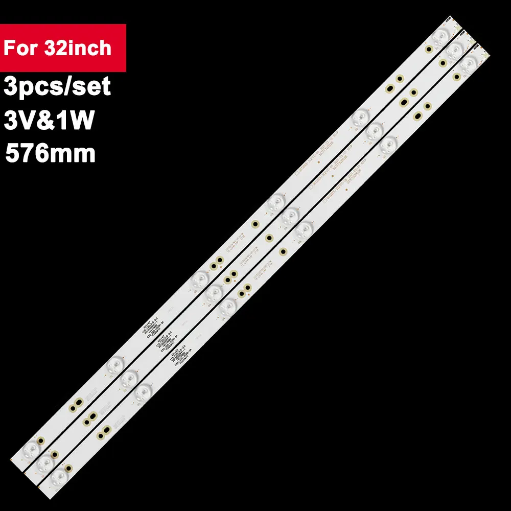 576mm 3pcs/set Led Backlight Strips For TV 32inch 0D32D06-ZC21FG-05 303TT320038 ATV-32 A320SD5G22 E356289
576mm 3pcs/set Led Backlight Strips For TV 32inch 0D32D06-ZC21FG-05 303TT320038 ATV-32 A320SD5G22 E356289