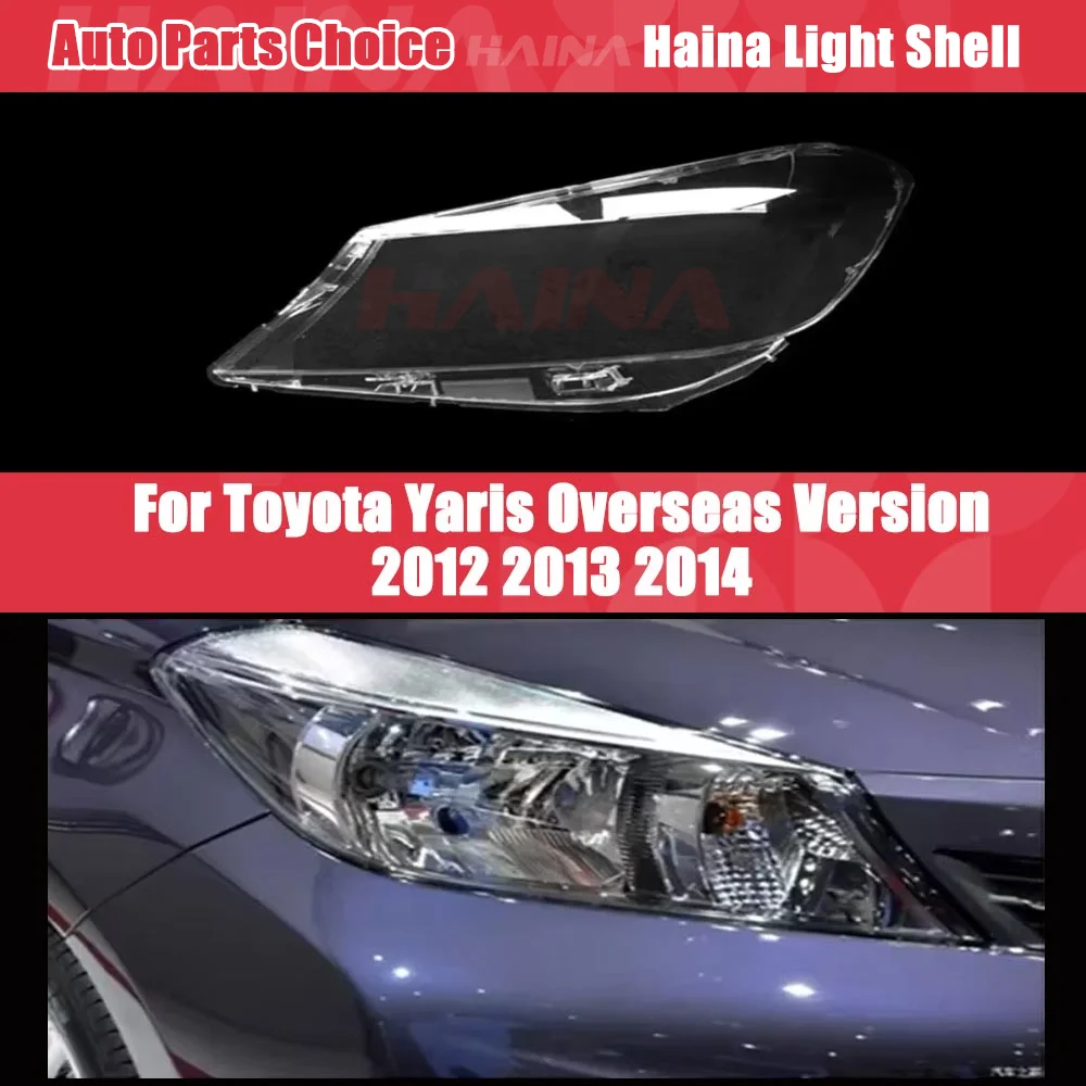 Headlight Cover Front For Toyota Yaris Overseas Version 2012 2013 2014 Headlamp Lens Lampshade Shell Replace The Original Glass
Headlight Cover Front For Toyota Yaris Overseas Version 2012 2013 2014 Headlamp Lens Lampshade Shell Replace The Original Glass
