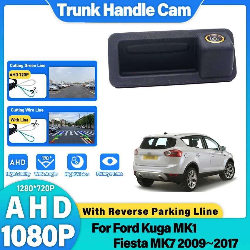 AHD 1080P камера заднего вида с ручкой багажника для Ford Kuga MK1 Fiesta MK7 2009 2010 2011 2012 2013 2014 2015 2016 2017 резервный монитор
AHD 1080P камера заднего вида с ручкой багажника для Ford Kuga MK1 Fiesta MK7 2009 2010 2011 2012 2013 2014 2015 2016 2017 резервный монитор