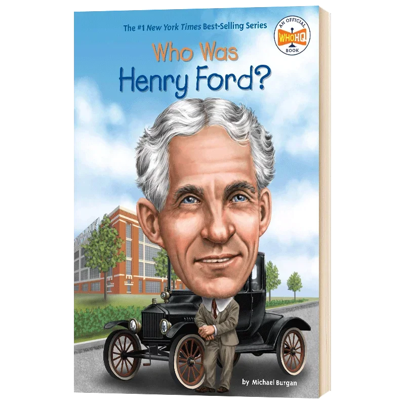 Who Was Henry Ford, детские книги для детей 9, 10, 11, 12 лет, английские книги, биографические 9780448479576 
Who Was Henry Ford, детские книги для детей 9, 10, 11, 12 лет, английские книги, биографические 9780448479576