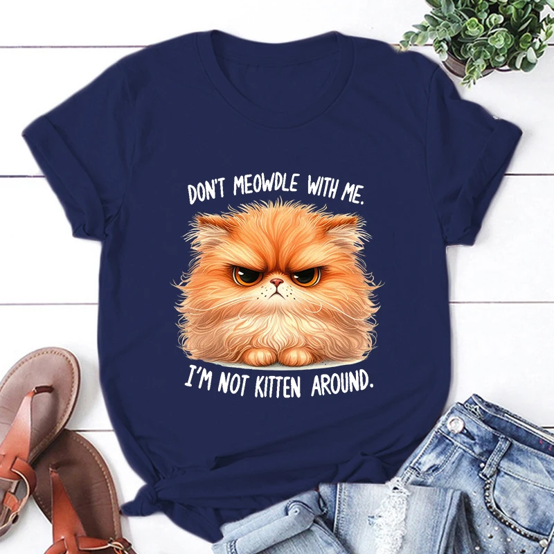 Fashion Cat Don'T Meowdle With Me I'M Not Kitten Around Print Hip Hop Short Sleeve Women Summer Cool Casual Outdoor T Shirts
Fashion Cat Don'T Meowdle With Me I'M Not Kitten Around Print Hip Hop Short Sleeve Women Summer Cool Casual Outdoor T Shirts