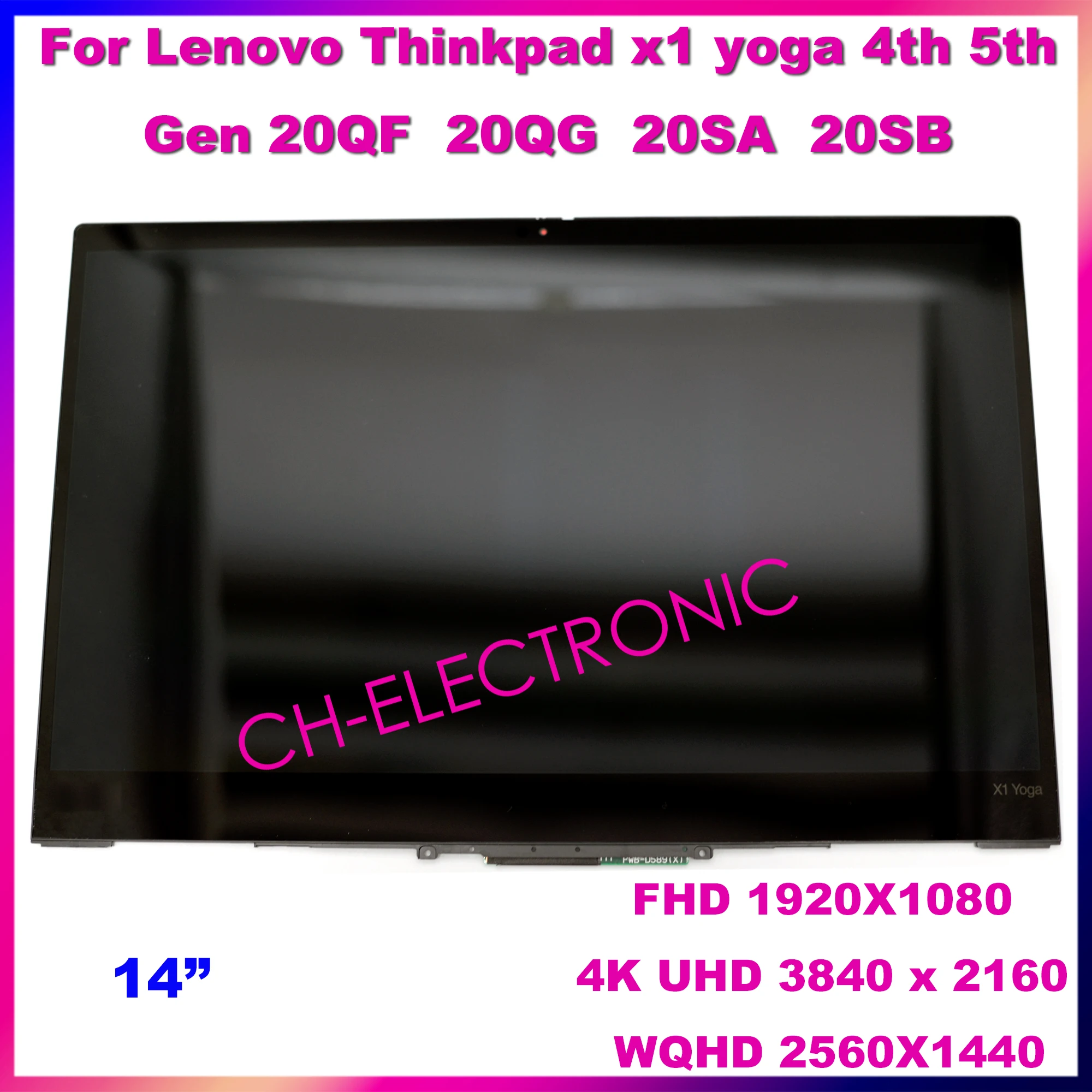 For Lenovo X1 Yoga 4th Gen 20QF 20QG 20SA 20SB Lcd Touch Screen Digitizer Replacement Assembly With Touch Board
For Lenovo X1 Yoga 4th Gen 20QF 20QG 20SA 20SB Lcd Touch Screen Digitizer Replacement Assembly With Touch Board