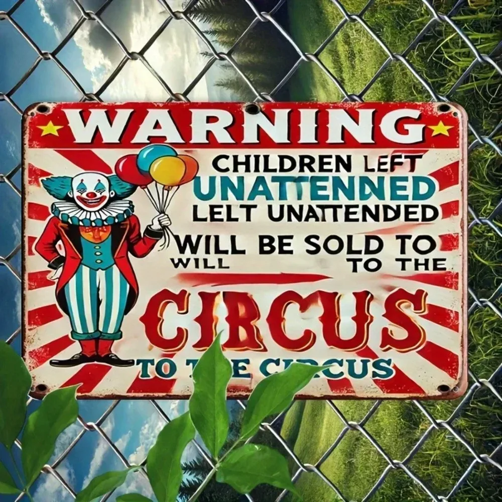 Tinplate Art,Home Decorative Paintings,Vintage Circus Clown Warning Sign - "Children Left Unattended Will Be Sold To The Circus
Tinplate Art,Home Decorative Paintings,Vintage Circus Clown Warning Sign - "Children Left Unattended Will Be Sold To The Circus