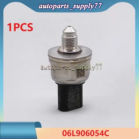 1Pcs 06L906054C For AUDI A8/S8 4N SEAT ATECA KH SKODA SUPERB 3V VW PASSAT 3G T-ROC A11 Fuel Pressure Sensor