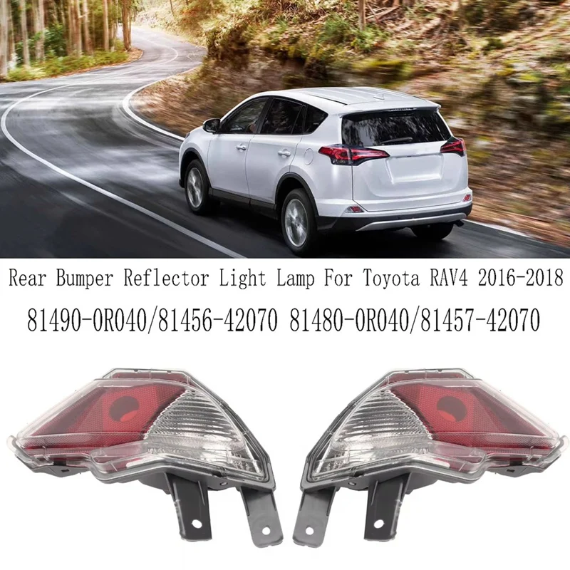 Лампа отражателя правого/левого заднего бампера для Toyota RAV4 2016-2018 81490-0R040/81456-42070 81480-0R040/81457-42070
Лампа отражателя правого/левого заднего бампера для Toyota RAV4 2016-2018 81490-0R040/81456-42070 81480-0R040/81457-42070