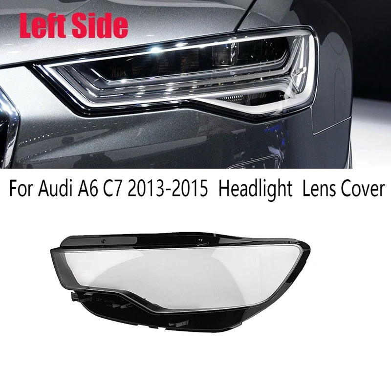 Car Front Headlight Clear Lens Cover Headlight Mask For A6 C7 2013-2015 Headlight Shell
Car Front Headlight Clear Lens Cover Headlight Mask For A6 C7 2013-2015 Headlight Shell