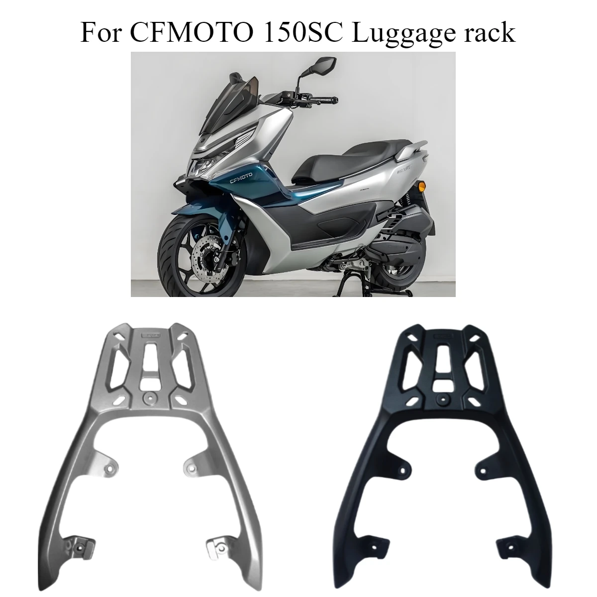 CF150T-31 aluminum alloy rear rack CFMOTO 150SC trunk luggage rack retrofit For CFMOTO 150 SC retrofit accessories
CF150T-31 aluminum alloy rear rack CFMOTO 150SC trunk luggage rack retrofit For CFMOTO 150 SC retrofit accessories